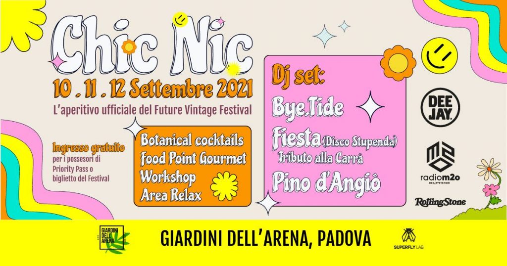 CHIC NIC // Giardini dell'Arena - Future Vintage Festival 2021 - CHIC NIC // Giardini dell'Arena - Future Vintage Festival 2021 - EventiFVG.it