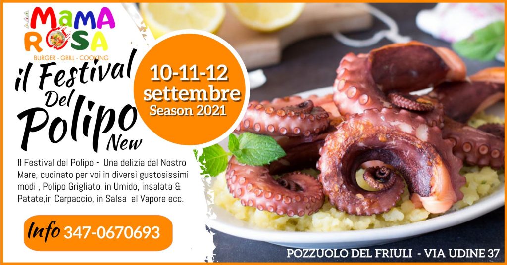 FESTIVAL del POLIPO/FOLPO da MAMA ROSA - FESTIVAL del POLIPO/FOLPO da MAMA ROSA - EventiFVG.it