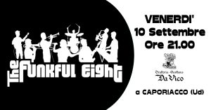 The Funkful Eight@Trattoria da Vico