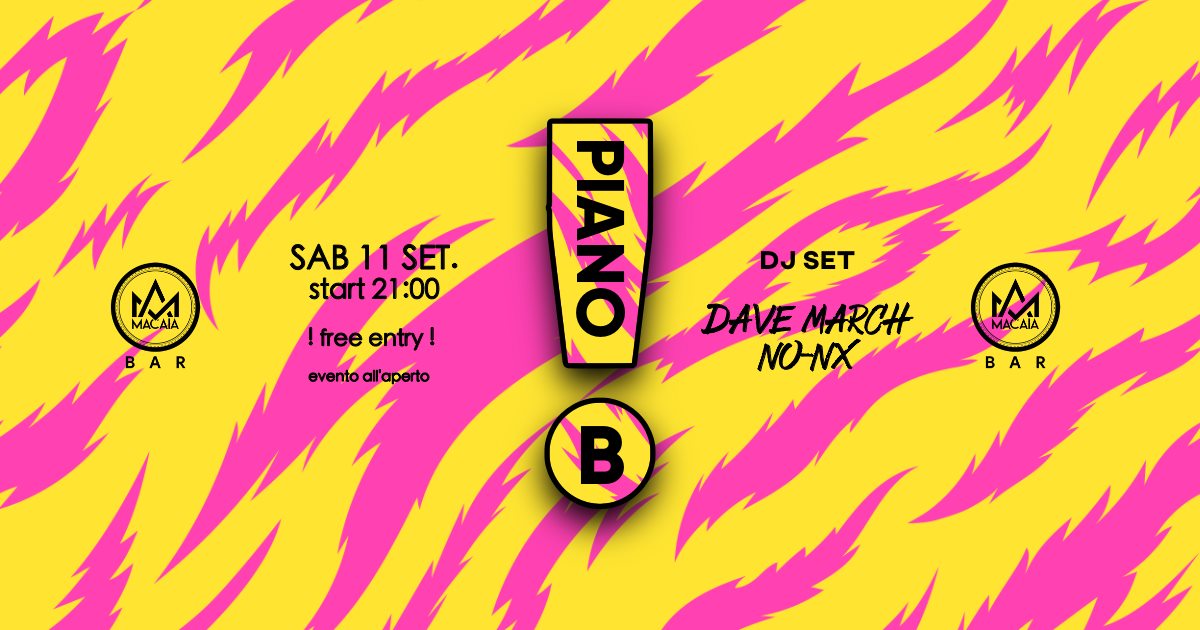 Macaia Bar ∙ Piano B! - EventiFVG.it