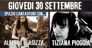 Serata dei cantautori con Alberto Blasizza e Tiziana Pioggia