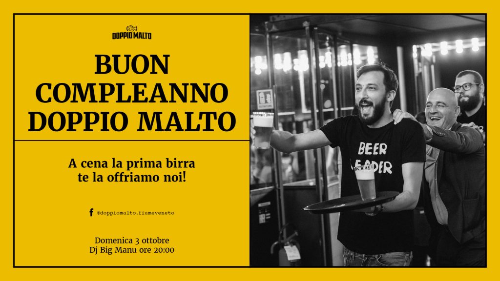 Buon compleanno Doppio Malto! - Buon compleanno Doppio Malto! - EventiFVG.it