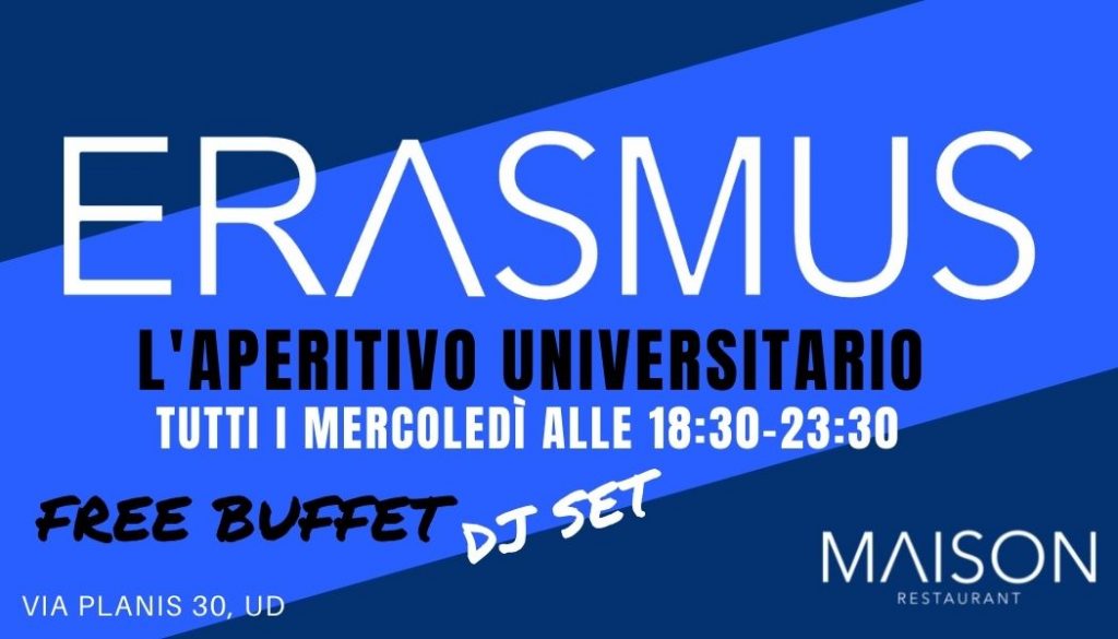 ERASMUS l'aperitivo universitario - ERASMUS l'aperitivo universitario - EventiFVG.it