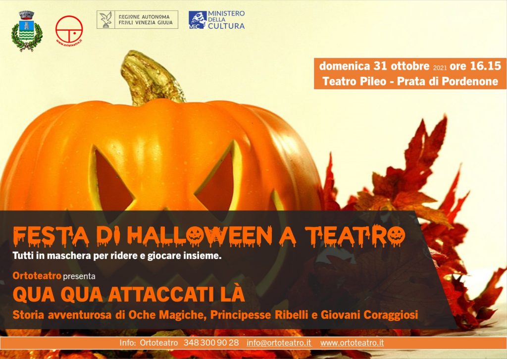 A Prata di Pordenone FESTA DI HALLOWEEN A TEATRO Ortoteatro in QUA QUA ATTACCATI LÀ - A Prata di Pordenone FESTA DI HALLOWEEN A TEATRO Ortoteatro in QUA QUA ATTACCATI LÀ - EventiFVG.it
