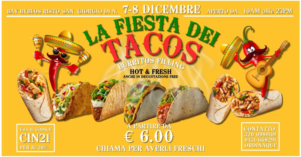 LA FIESTA DEI TACOS - IL 7 & 8 DICEMBRE - EventiFVG.it