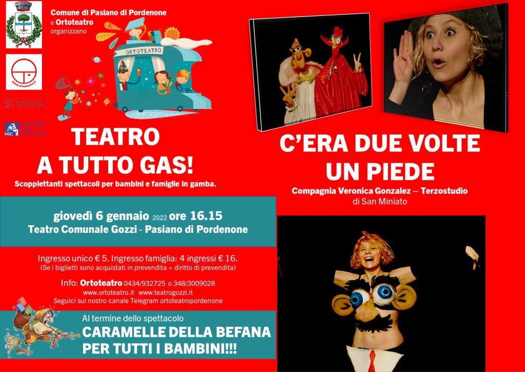 A Pasiano C'ERA DUE VOLTE UN PIEDE Teatro per Bambini e Famiglie e Caramelle della Befana - EventiFVG.it