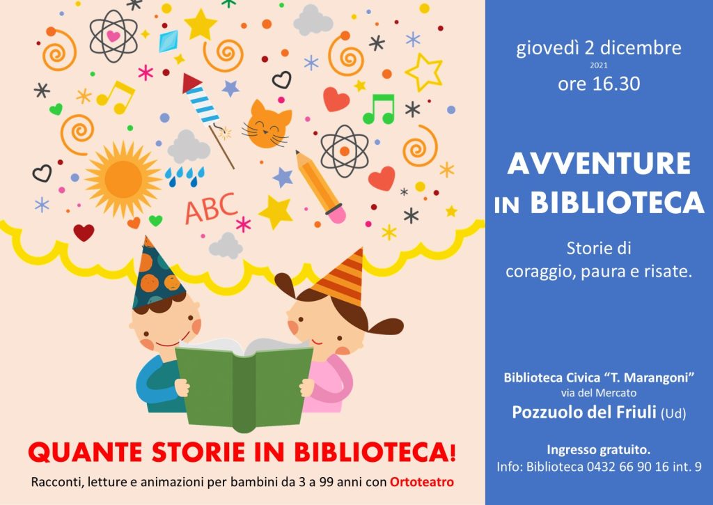 A Pozzuolo del Friuli Ortoteatro presenta AVVENTURE IN BIBLIOTECA - EventiFVG.it