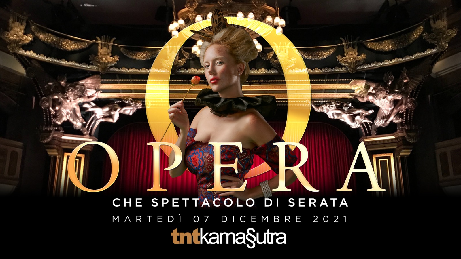 Opera TNTKamasutra Che spettacolo di serata - EventiFVG.it