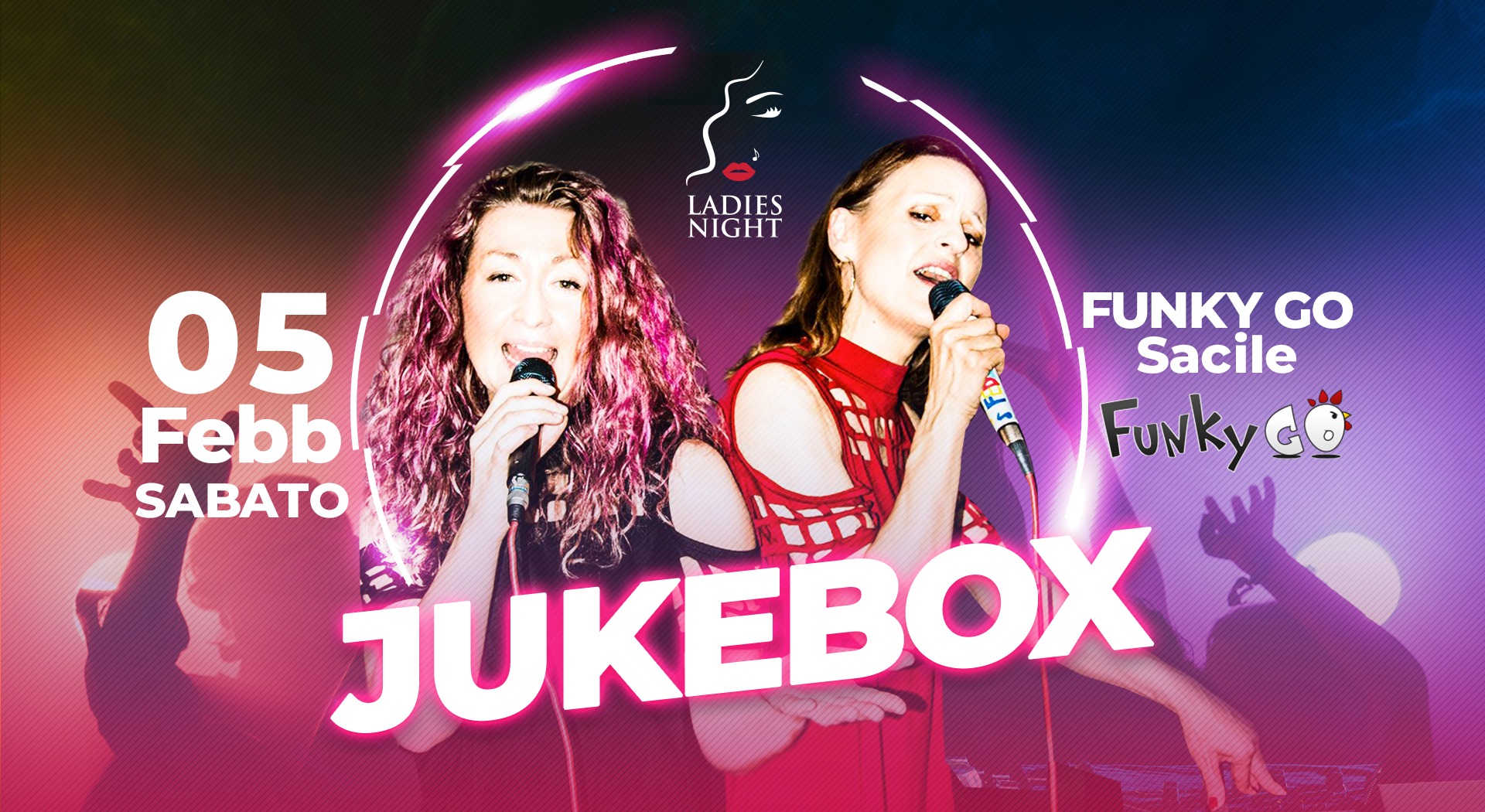 Ladies Night JUKEBOX 70/80/90/00 • Funky Go Sacile - Ladies Night JUKEBOX 70/80/90/00 • Funky Go Sacile
