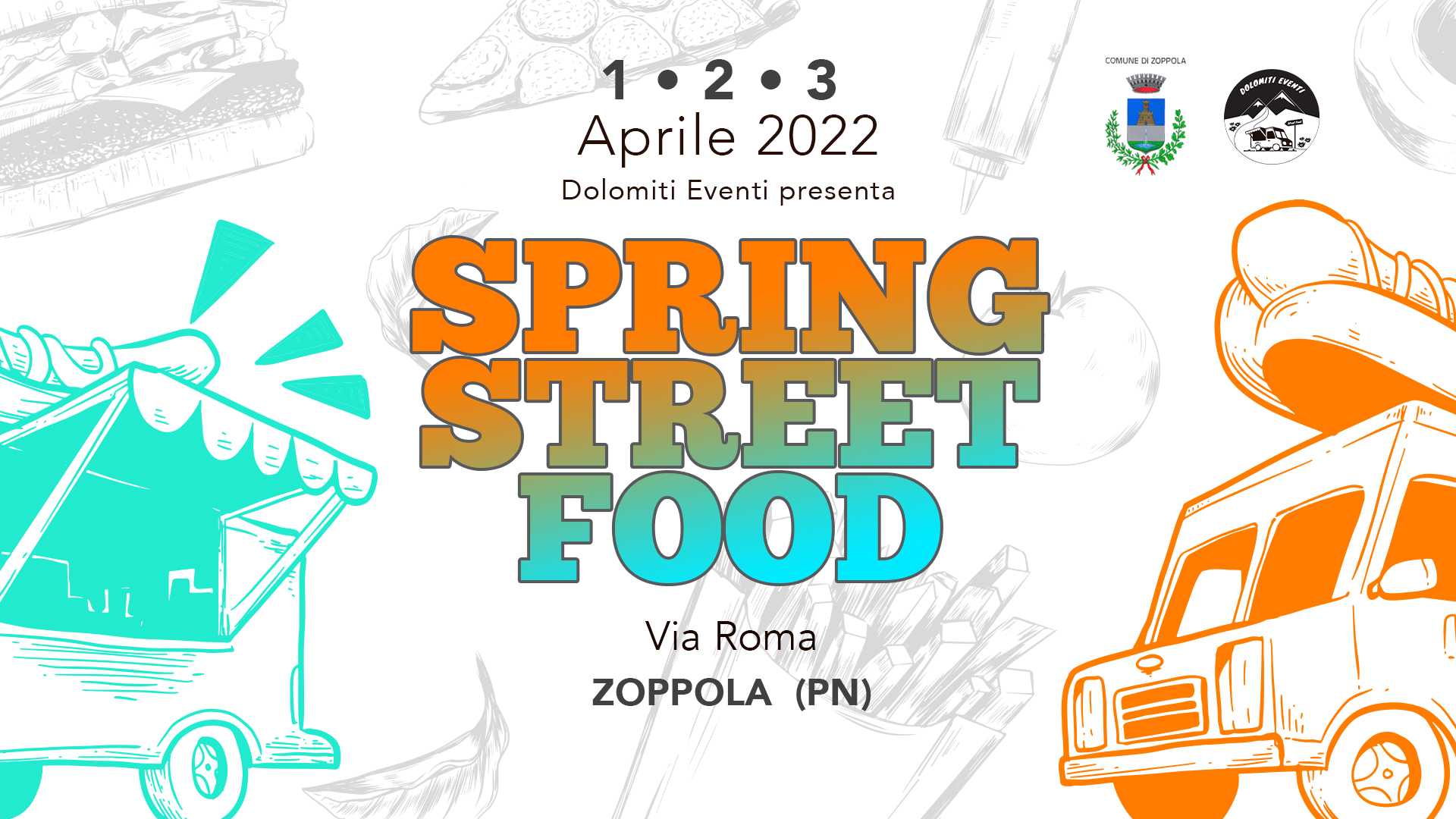 Spring Street Food | 1-2-3 Aprile 2022 - Zoppola (PN) - Spring Street Food | 1-2-3 Aprile 2022 - Zoppola (PN)