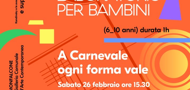 Laboratorio per bambini - A Carnevale ogni forma vale