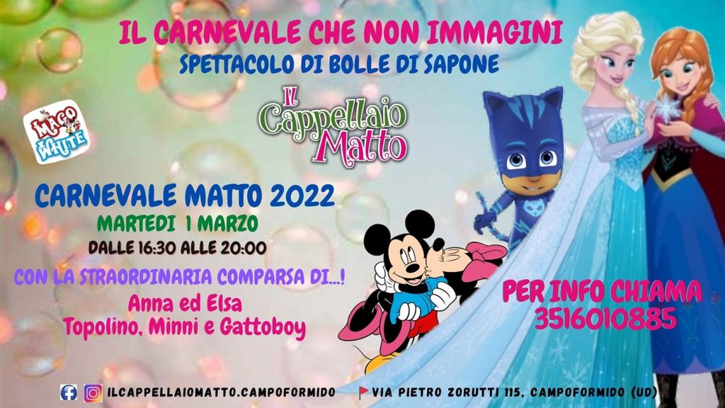 IL CARNEVALE CHE NON IMMAGINI - IL CARNEVALE CHE NON IMMAGINI campoformido