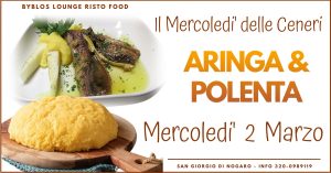 “ARINGA & POLENTA” Il 2 Marzo Mercoledi’ delle Ceneri ,Degustazione Free ,San Giorgio di Nogaro "ARINGA & POLENTA" Il 2 Marzo Mercoledi' delle Ceneri ,Degustazione Free ,San Giorgio di Nogaro