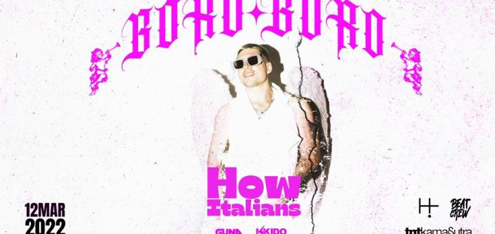 HOW ITALIANS al TNTKamasutra , Special Guest BORO BORO