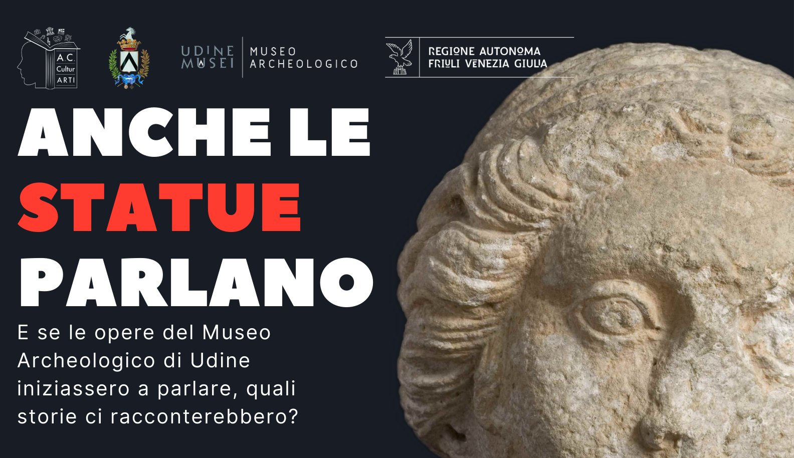 Anche le statue parlano... al Museo Archeologico di Udine! - Anche le statue parlano... al Museo Archeologico di Udine!