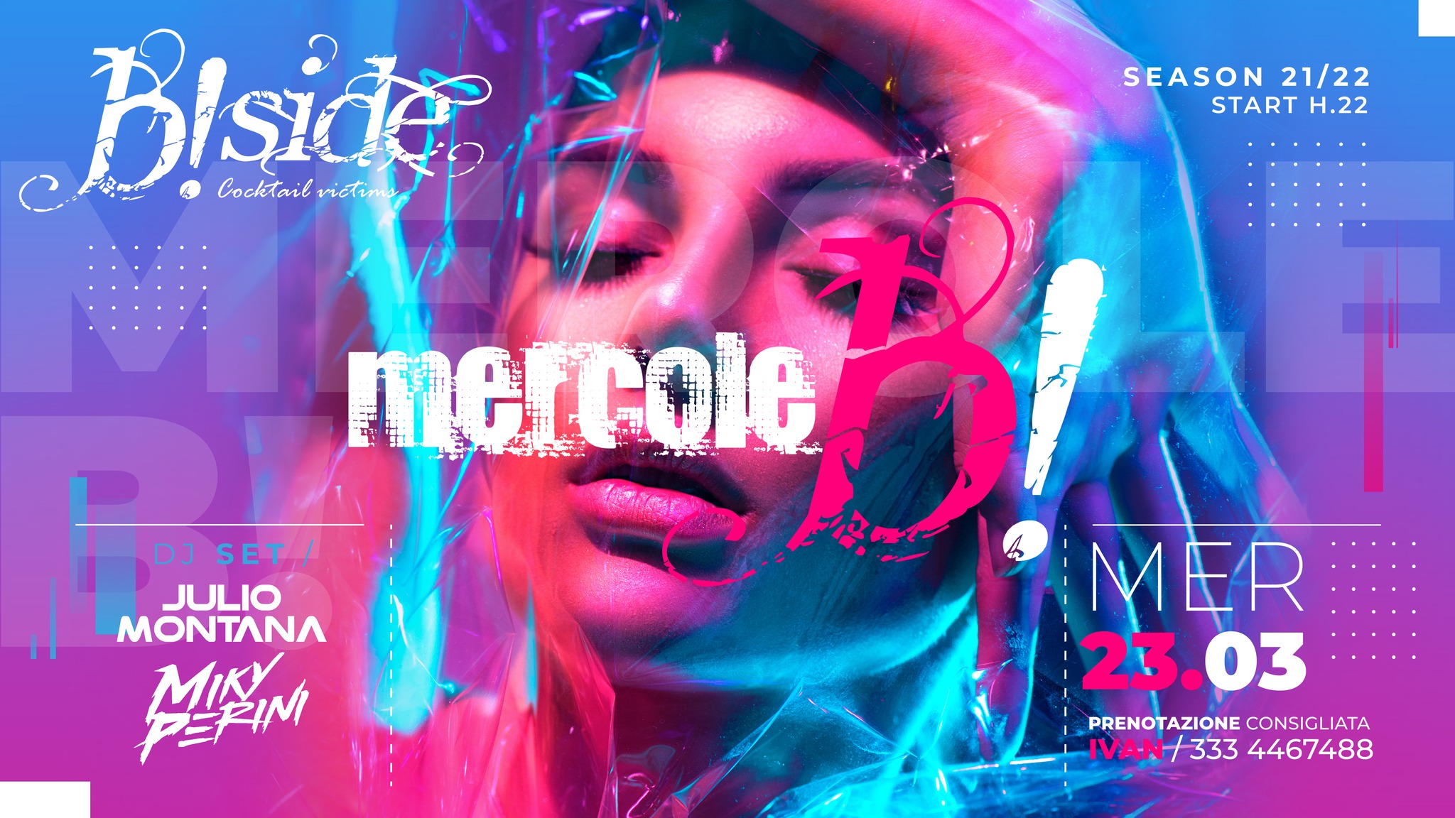 MERCOLEB by B!Side, season 21/22