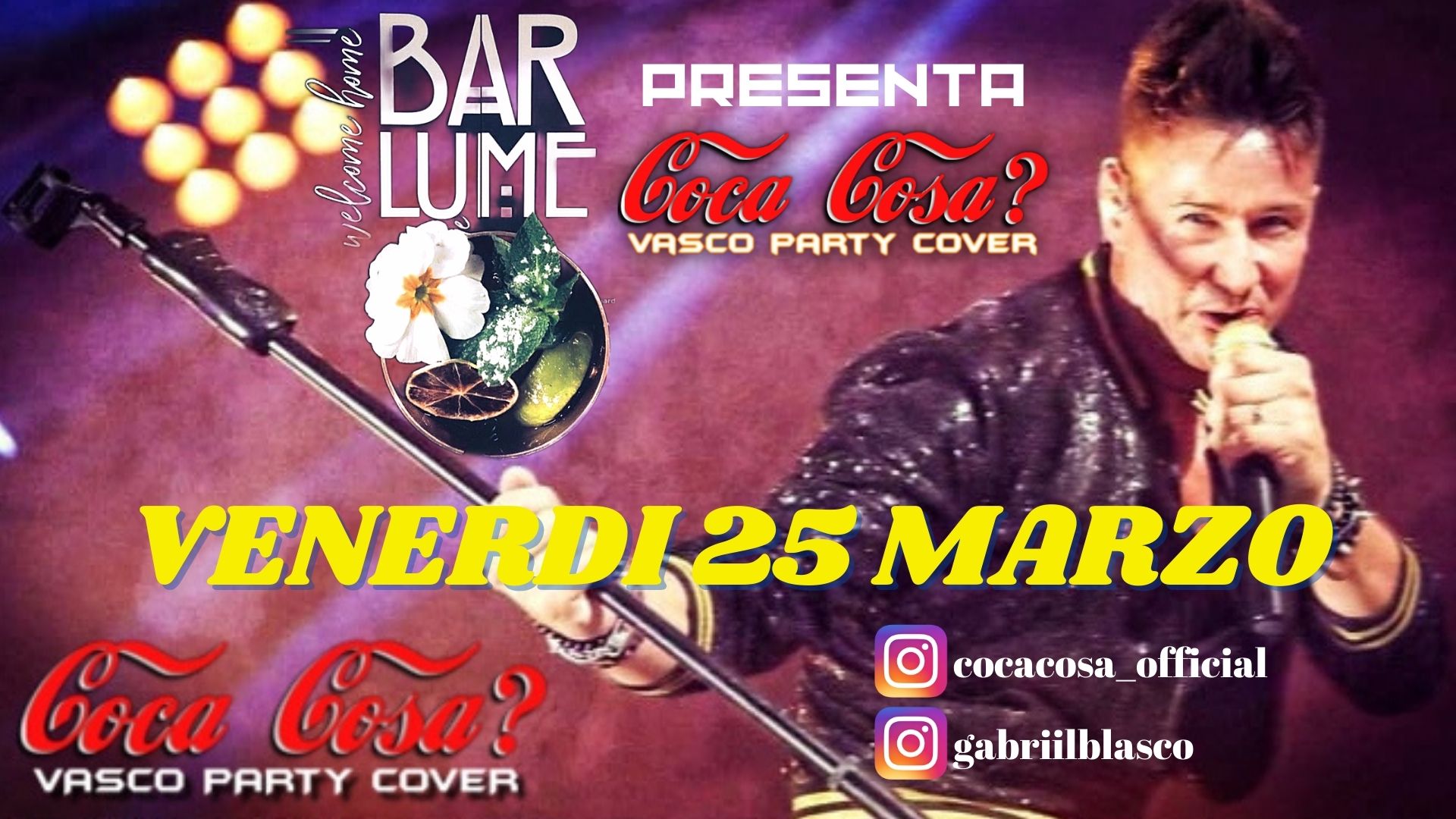 Coca Cosa? Vasco Party Show BARLUME Udine