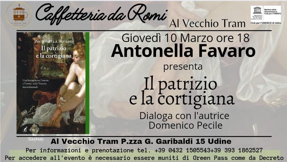 Antonella Favaro presenta "Il patrizio e la cortigiana" - Antonella Favaro presenta "Il patrizio e la cortigiana"