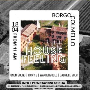 HouseFeeling, Pasquetta 2022 a Borgo Colmello HouseFeeling, Pasquetta 2022 a Borgo Colmello