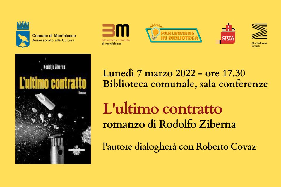 Presentazione del romanzo giallo "L'ultimo contratto" di Rodolfo Ziberna