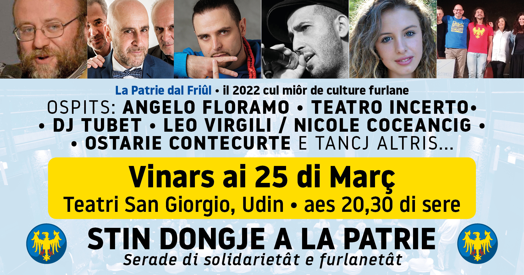STIN DONGJE A LA PATRIE , serade di solidarietât e furlanetât