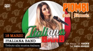 Italiana Band a I Piombi, Udine Italiana Band a I Piombi, Udine