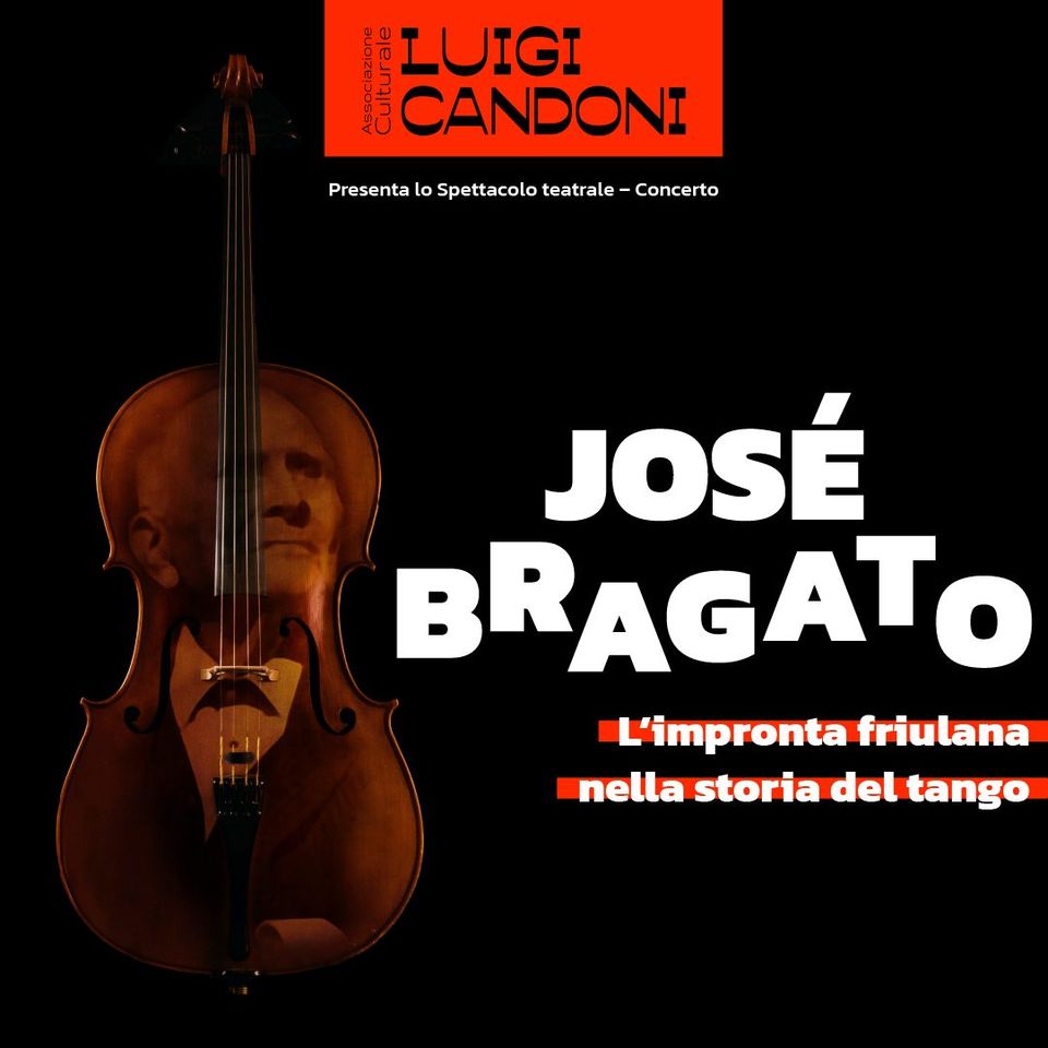 José Bragato - L'impronta friulana nella storia del tango