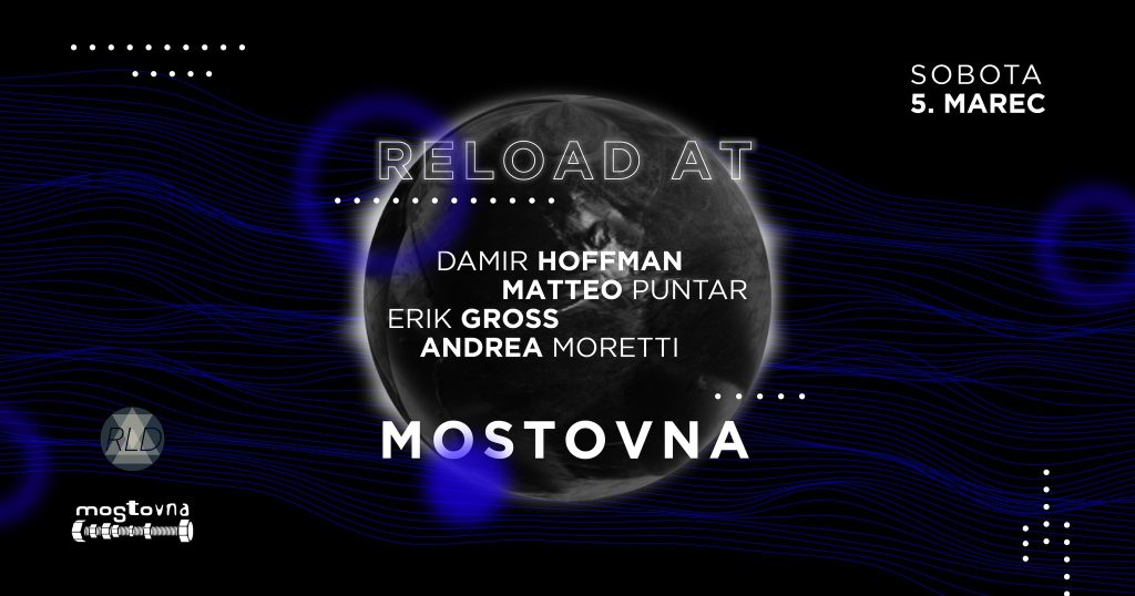 Reload @ Mostovna