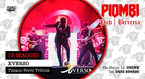 Xverso, Tiziano Ferro Tribute I Piombi, Udine Xverso, Tiziano Ferro Tribute I Piombi, Udine