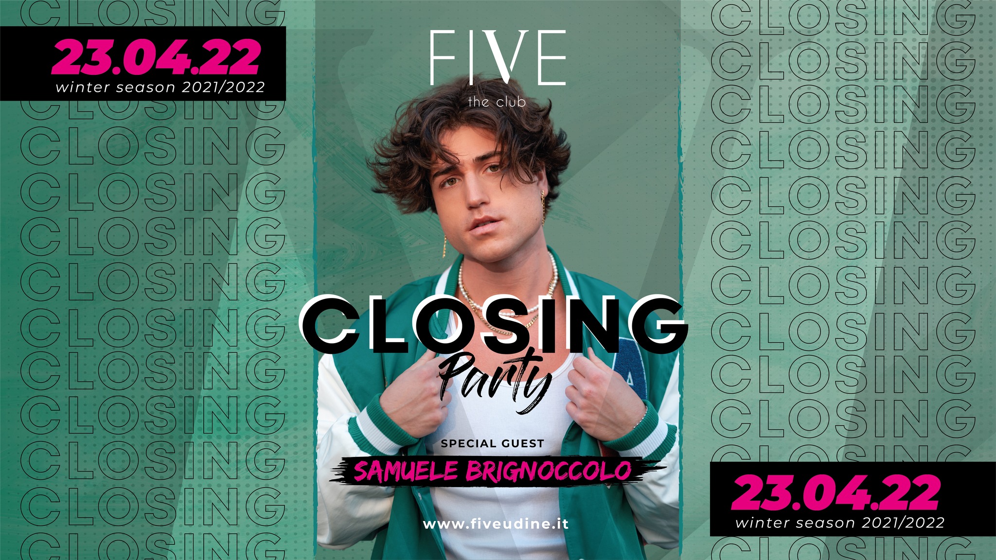CLOSING PARTY Five Club, Tavagnacco