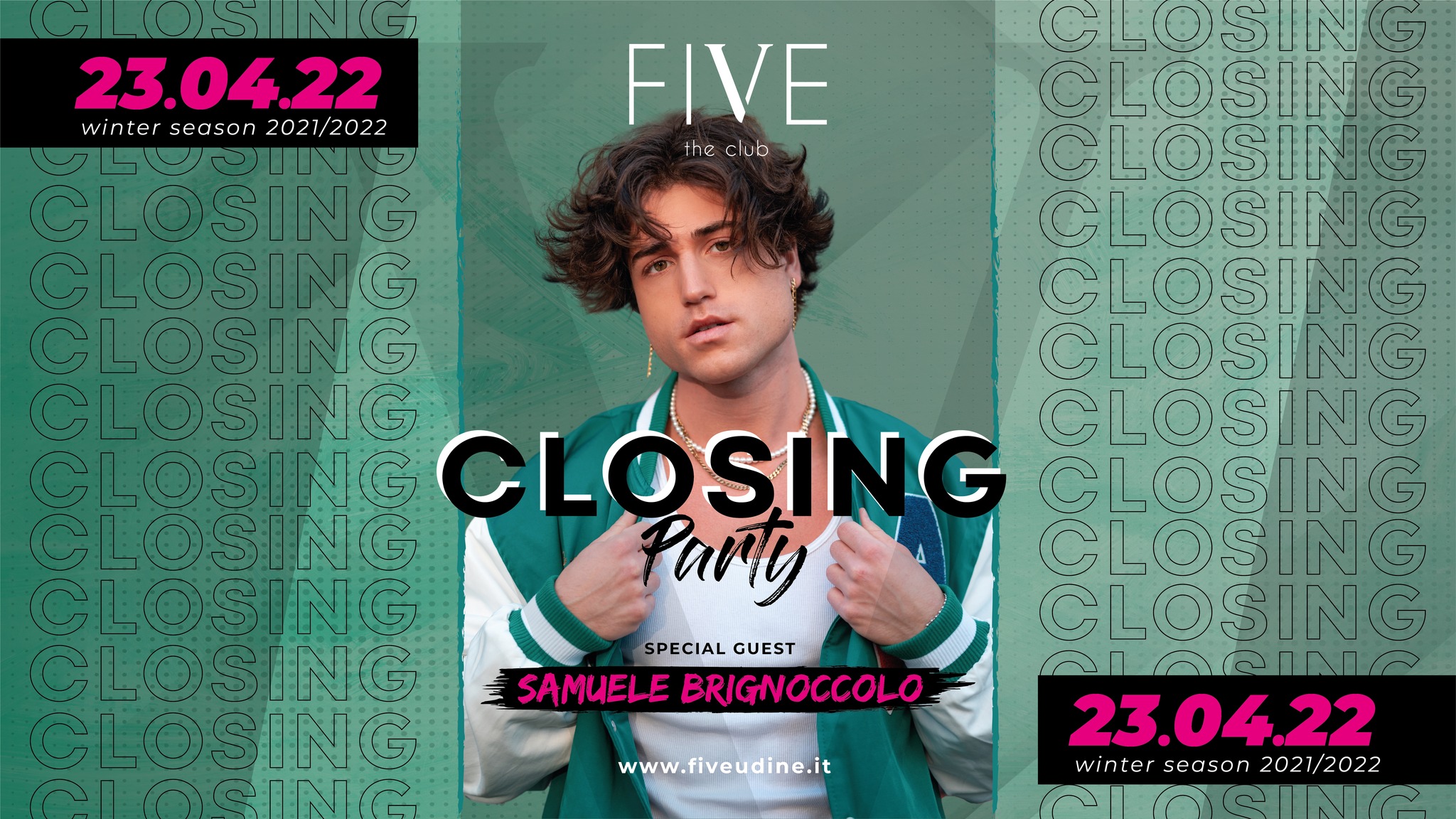 CLOSING PARTY Five Club - CLOSING PARTY Five Club, Tavagnacco