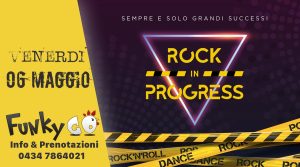 RockInProgress al FunkyGoSacile RockInProgress al FunkyGoSacile