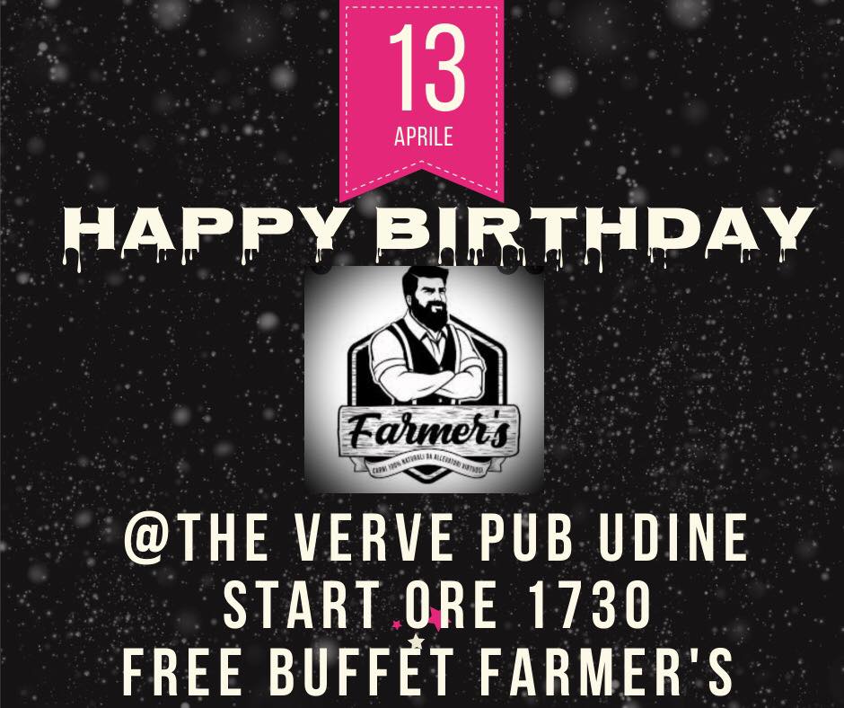Happy BirthDay Farmer’s The Verve bistrot pub