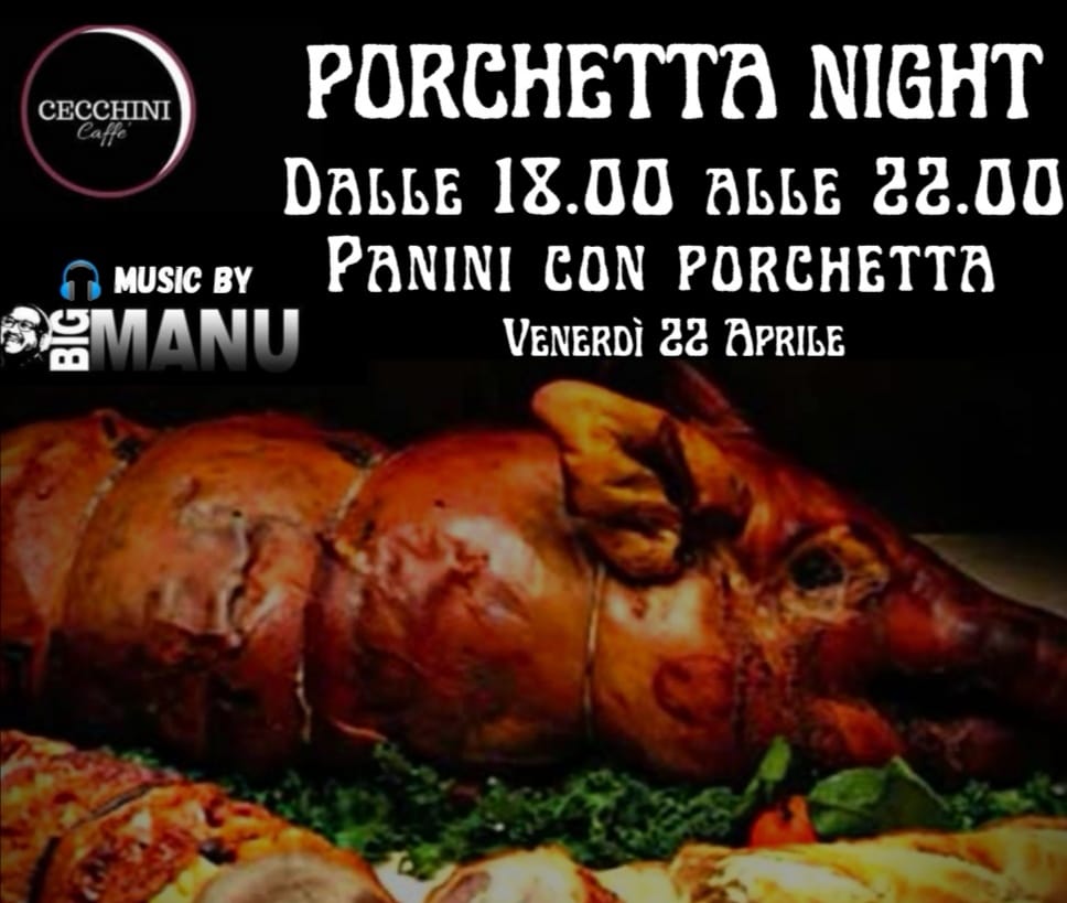 Porchetta Night a Pasiano di Pordenone