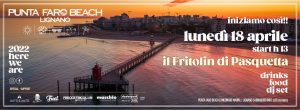 il Fritolin di Pasquetta a Punta Faro Beach il Fritolin di Pasquetta a Punta Faro Beach