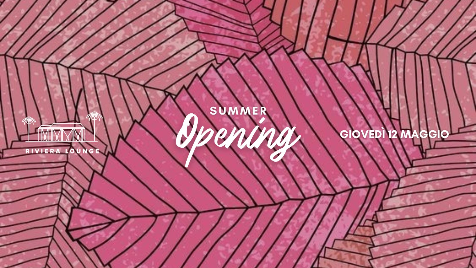 Riviera Lounge | 12 Maggio - SUMMER Opening