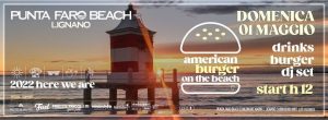 Domenica 1 maggio, american burger a Punta Faro Beach Domenica 1 maggio, american burger a Punta Faro Beach