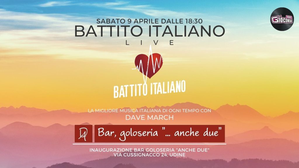 Battito Italiano Live dal Bar, goloseria "...anche due "