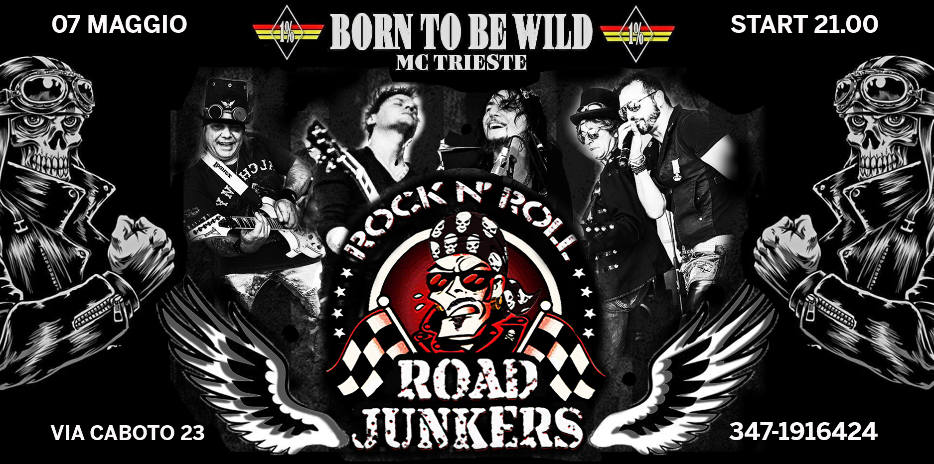 ROAD JUNKERS "BORN TO BE WILD" LIVE