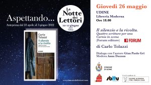 Il silenzio e la rivolta. Quattro scritture per una Carnia in scena Il silenzio e la rivolta. Quattro scritture per una Carnia in scena