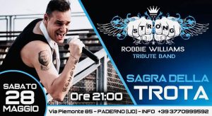 47851_image_280109903_4924229941008876_4396732127508401960_n Strong Robbie Williams Tribute, Sagra della Trota