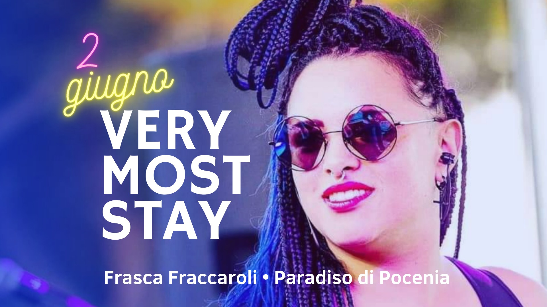 VERY MOST STAY: LIVE IN FRASCA FRACCAROLI