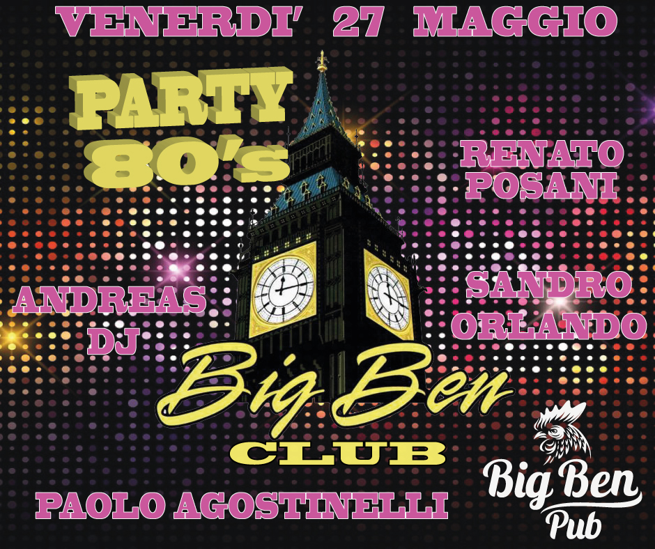 BIG BEN REMEMBER PARTY 80's