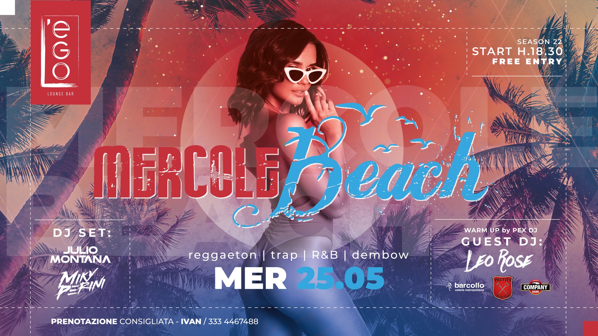 MercoleBeach 25 Maggio, Special Edition ft. Dj Leo Rose - reggaeton . trap . r&b . dembow