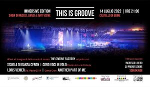 THIS IS GROOVE, UDINE, Immersive Edition THIS IS GROOVE, UDINE, Immersive Edition