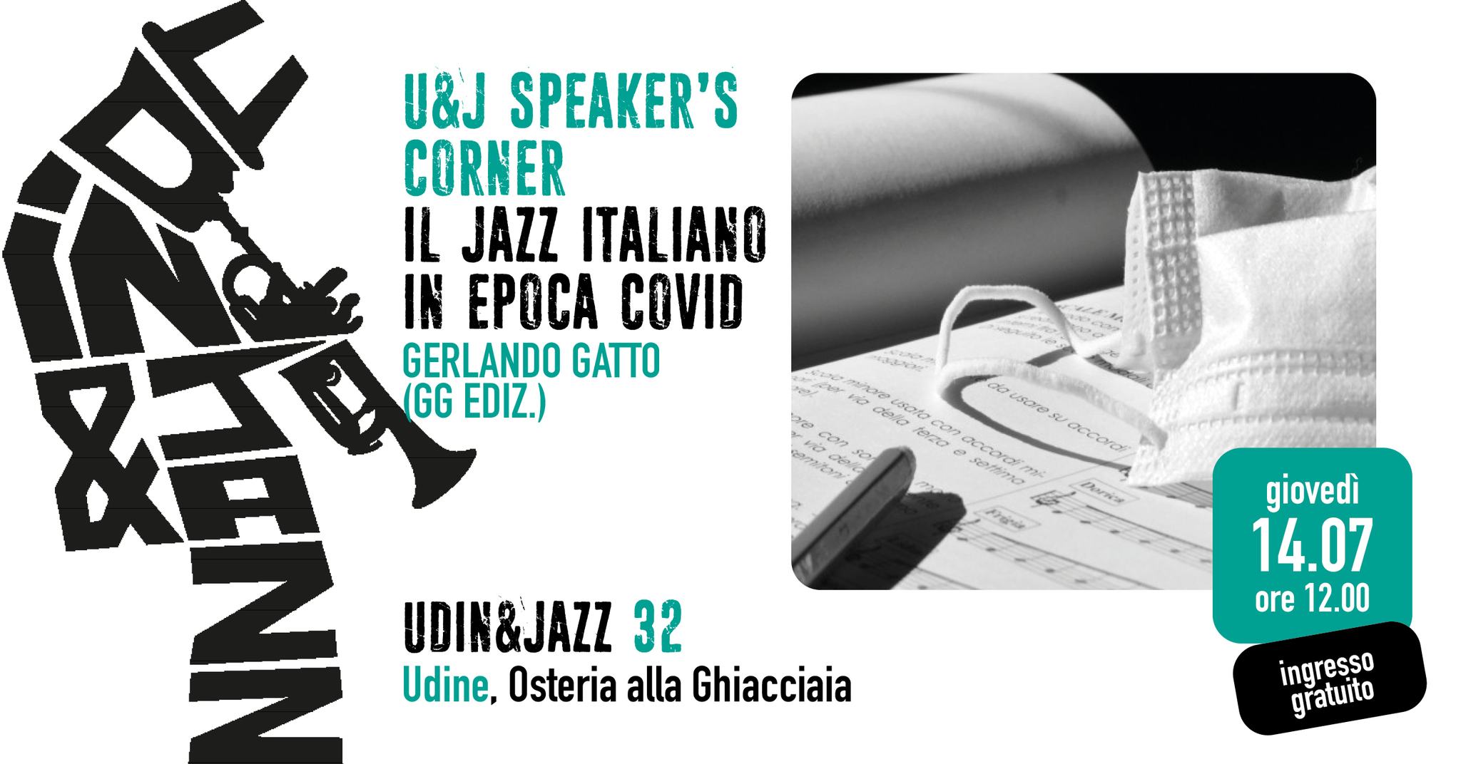 U&J Speaker’s Corner, Il jazz italiano in epoca covid di Gerlando Gatto, Udin&Jazz, Udine