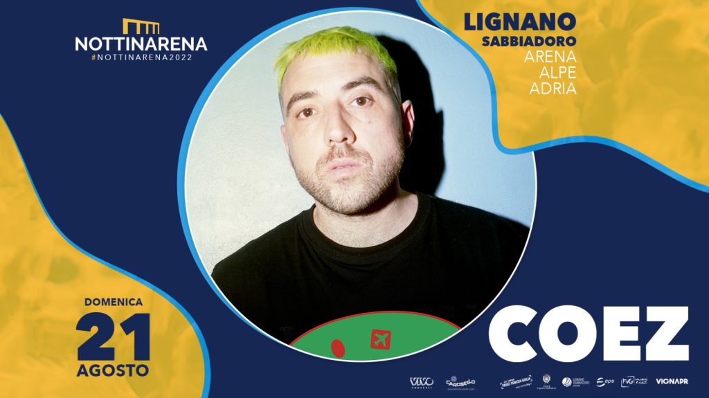 COEZ a Nottinarena, Arena Alpe Adria, Lignano Sabbiadoro, Nottinarena 2022