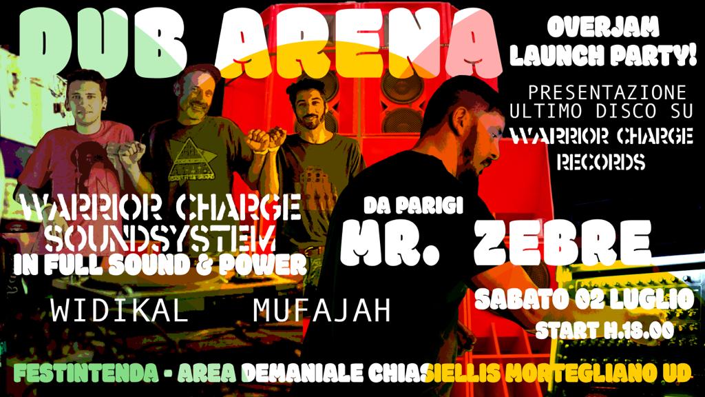 Dub Arena Overjam pre-party: Mr. Zebre Warrior Charge Mufajah Widikal Dub Arena Overjam pre-party: Mr. Zebre Warrior Charge Mufajah Widikal