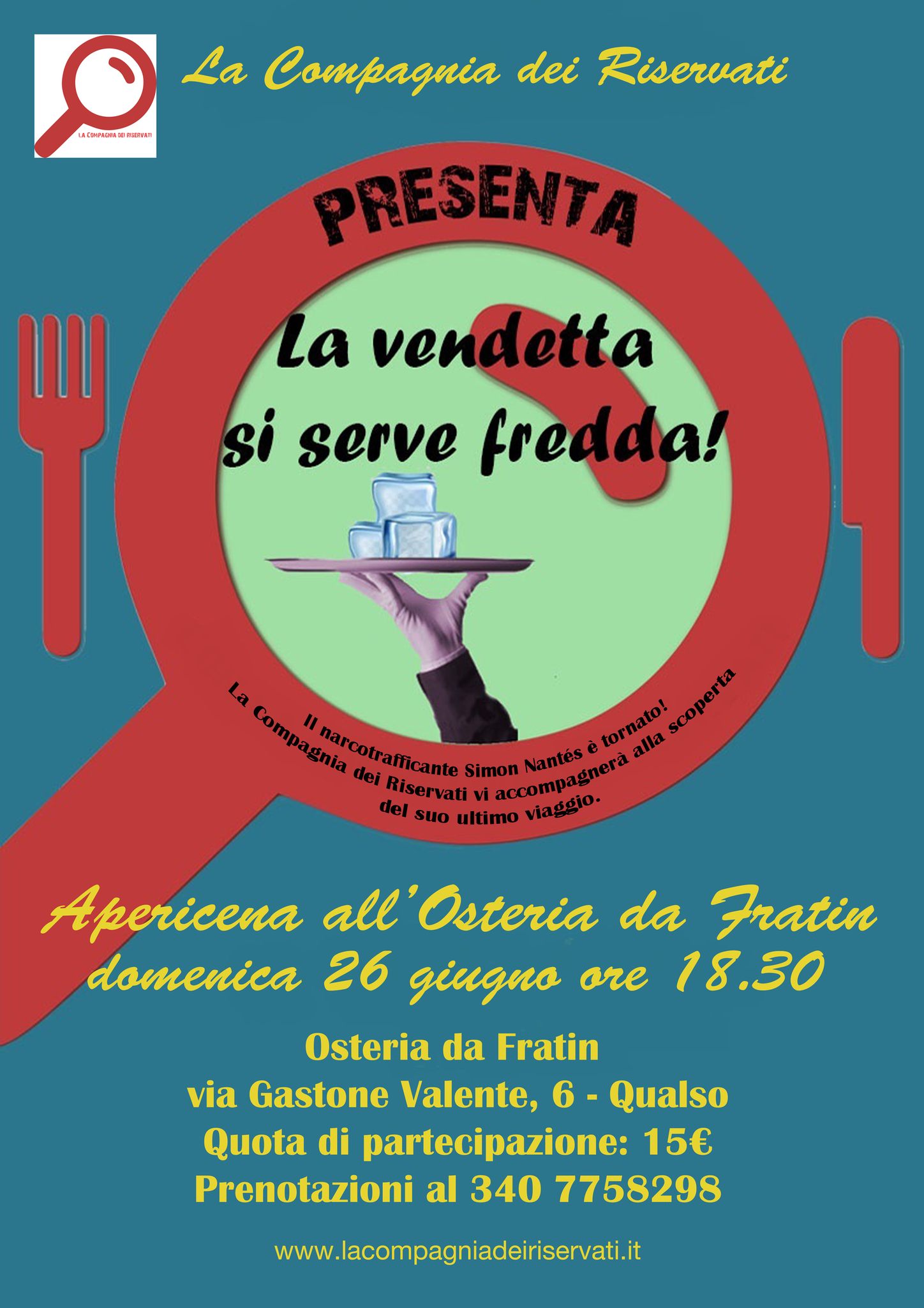 Apericena all'Osteria da Fratin - La vendetta si serve fredda