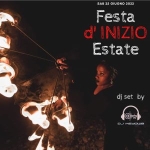 Festa d'Inizio Estate // Fire Show + Dj Set